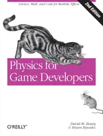Physics for Game Developers, Second Edition