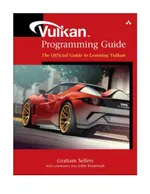 Vulkan™ Programming Guide: The Official Guide to Learning Vulkan