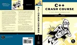 C++ Crash Course: A Fast-Paced Introduction