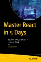 Master React in 5 Days: Become a React Expert in Under a Week