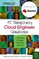 97 Things Every Cloud Engineer Should Know: Collective Wisdom from the Experts
