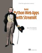 Build Python Web Apps with Streamlit: AI and data applications in minutes