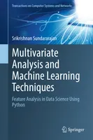 Multivariate Analysis and Machine Learning Techniques: Feature Analysis in Data Science Using Python
