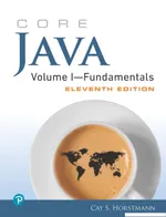 Core Java Volume I–Fundamentals, Eleventh Edition