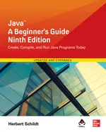 Java: A Beginner’s Guide, Ninth Edition