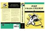 PHP Crash Course: The Complete, Modern, Hands-on Guide