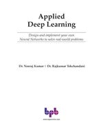 Applied Deep Learning: Design and implement your own Neural Networks to solve real-world problems