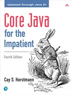 Core Java for the Impatient, Fourth Edition