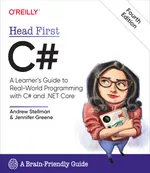 Head First C#: A Learner’s Guide to Real-World Programming with C# and .NET Core
