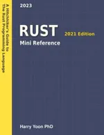Rust Programming Language: Comprehensive Guide to Syntax, Types, and Core Concepts