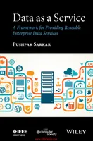 Data as a Service: A Framework for Providing Reusable Enterprise Data Services