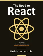 The Road to React: The React.js in JavaScript Book (2023 Edition)