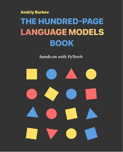 The Hundred-Page Language Models Book