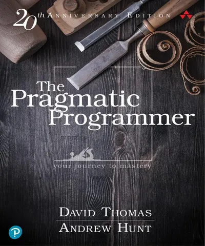 The Pragmatic Programmer: Your Journey to Mastery, 20th Anniversary Edition