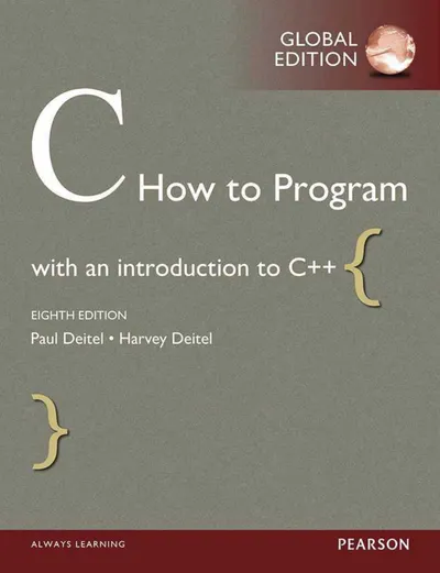 C How to Program: with an introduction to C++, Eighth Edition, Global Edition