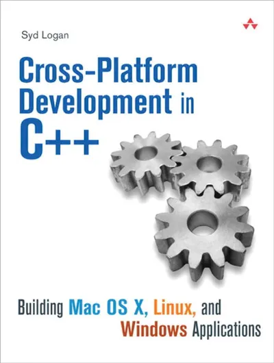 Cross-Platform Development in C++: Building Mac OS X, Linux, and Windows Applications