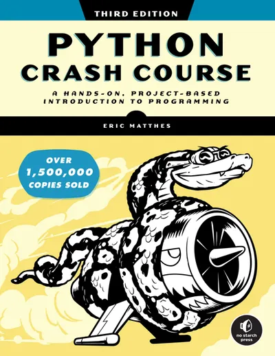 Python Crash Course: A Hands-On, Project-Based Introduction to Programming