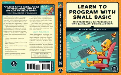 Learn to Program with Small Basic: An Introduction to Programming with Games, Art, Science, and Math