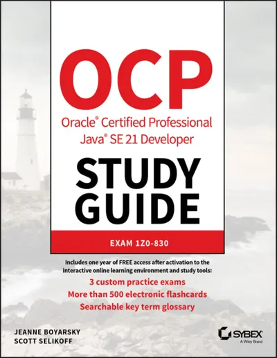 Boyarsky J., Selikoff S. - OCP Oracle Certified Professional Java SE 21 Developer Study Guide. Exam 1Z0-830 - 2025