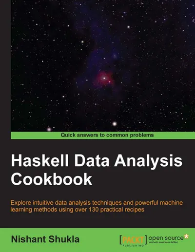 Haskell Data Analysis Cookbook