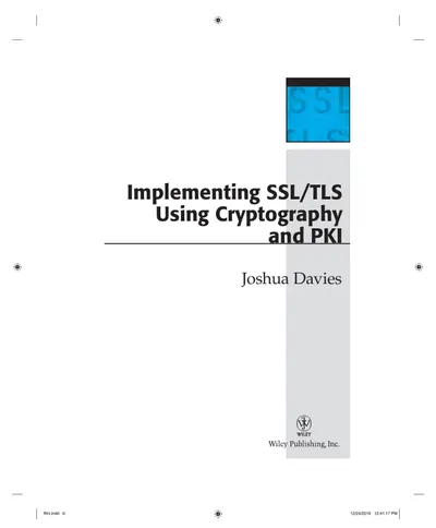 Implementing SSL/TLS Using Cryptography and PKI