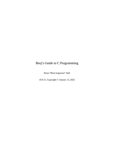 Beej’s Guide to C Programming
