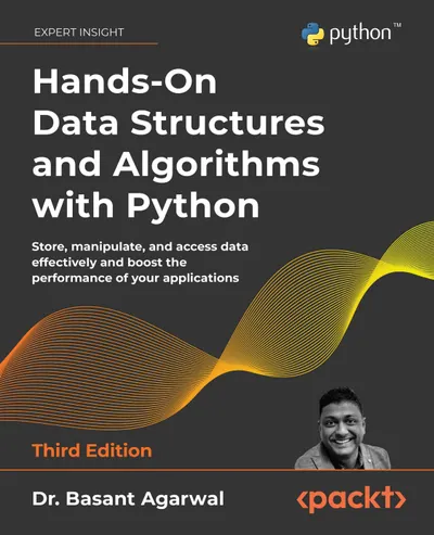 Hands-On Data Structures and Algorithms with Python. Third Edition