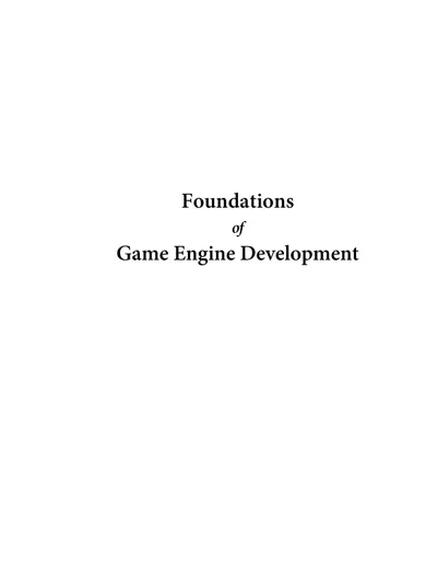 Foundations of Game Engine Development. Volume 2: Rendering