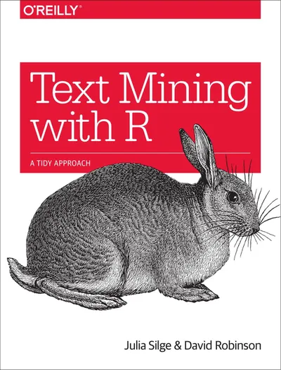 Text Mining with R: A Tidy Approach