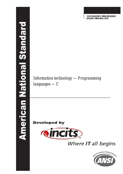 INCITS/ISO/IEC 9899-2011[2012] (ISO/IEC 9899-2011, IDT) Information technology — Programming languages — C