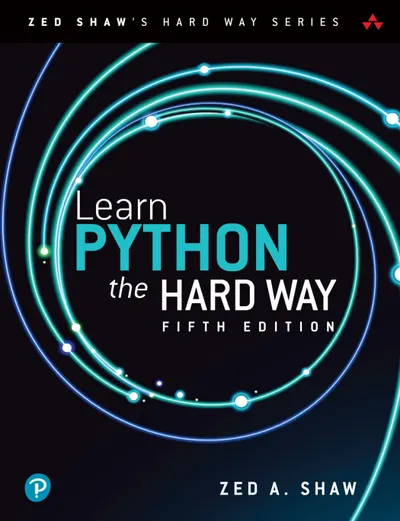 Learn Python the Hard Way, Fifth Edition