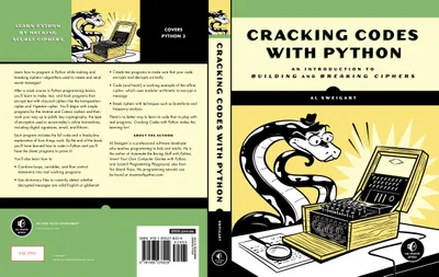Cracking Codes with Python: An Introduction to Building and Breaking Ciphers