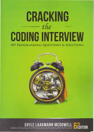 Cracking the Coding Interview: 189 Programming Questions and Solutions, 6th Edition