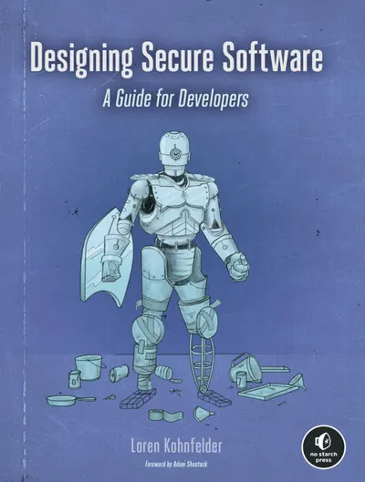Designing Secure Software: A Guide for Developers