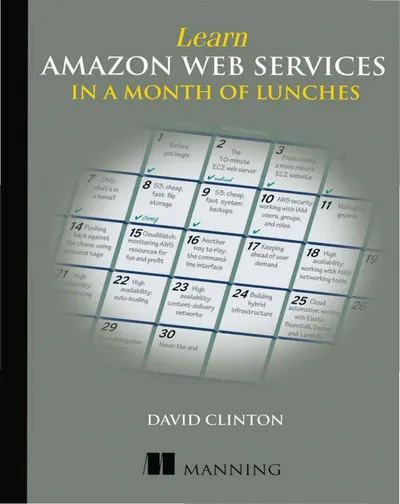 Learn Amazon Web Services in a Month of Lunches