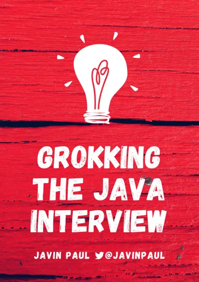 Java Interview Questions: Object Oriented Programming, Design Patterns, Multithreading and Concurrency