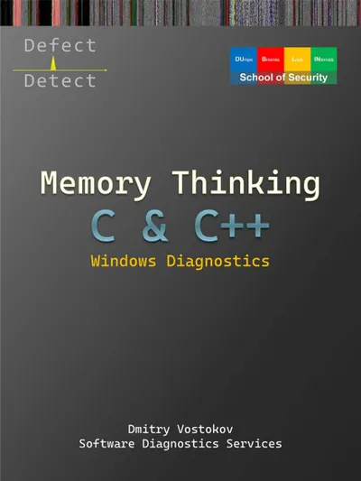 Memory Thinking for C & C++ Windows Diagnostics: Slides with Descriptions Only