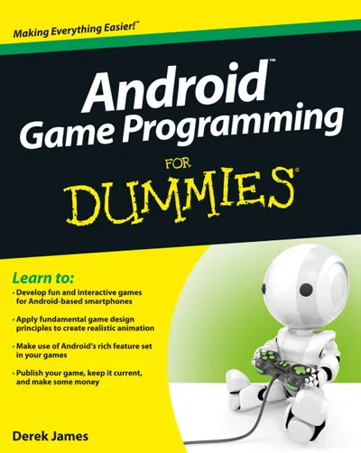 Derek James - Android Game Programming For Dummies (For Dummies) - 2012