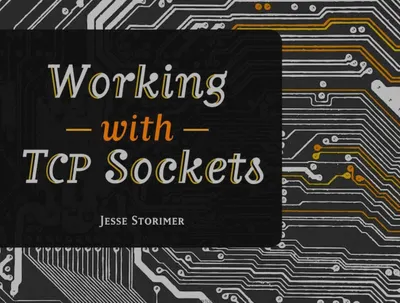 Working With TCP Sockets