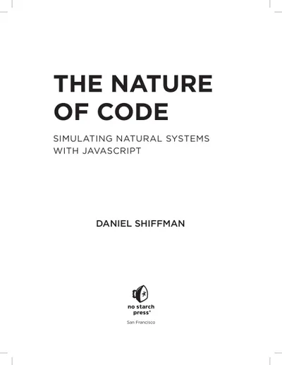The Nature of Code: Simulating Natural Systems with JavaScript