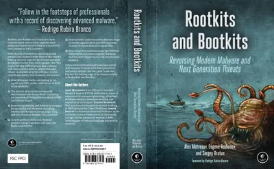 Rootkits and Bootkits: Reversing Modern Malware and Next Generation Threats