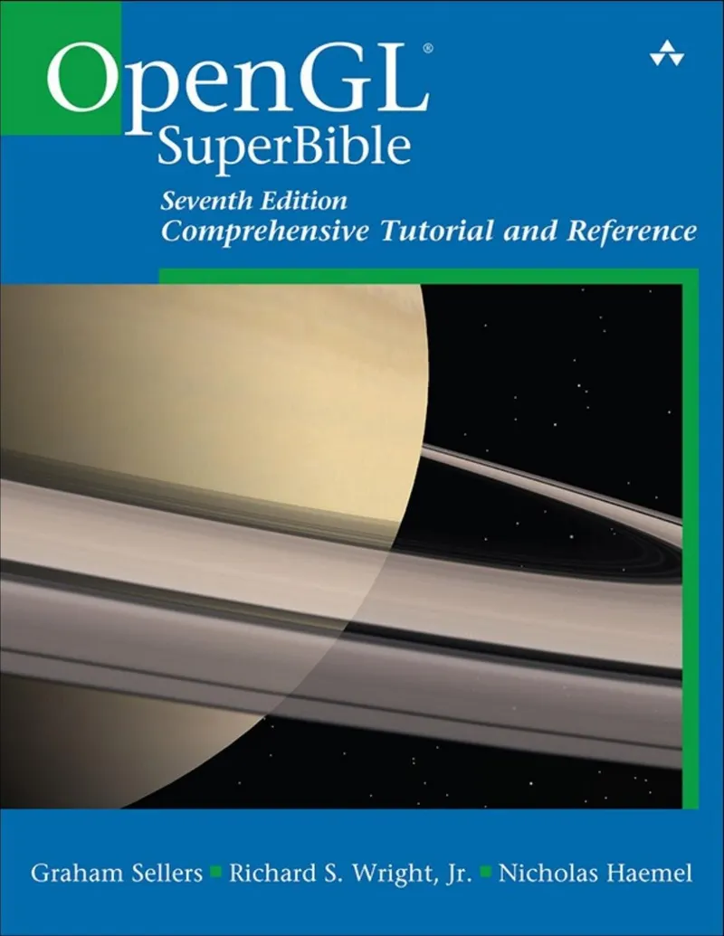 OpenGL SuperBible: Comprehensive Tutorial and Reference (7th Edition)