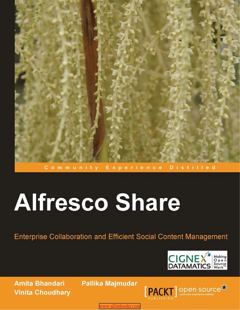 Alfresco Share: Enterprise Collaboration and Efficient Social Content Management