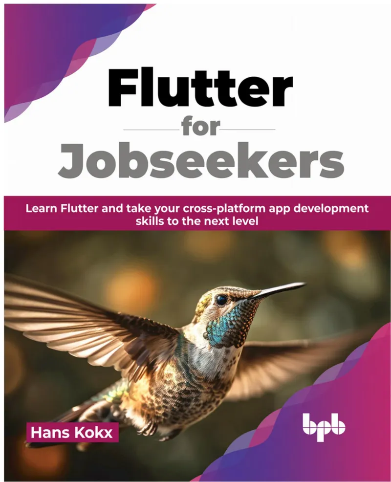 Flutter for Jobseekers: Learn Flutter and take your cross-platform app development skills to the next level
