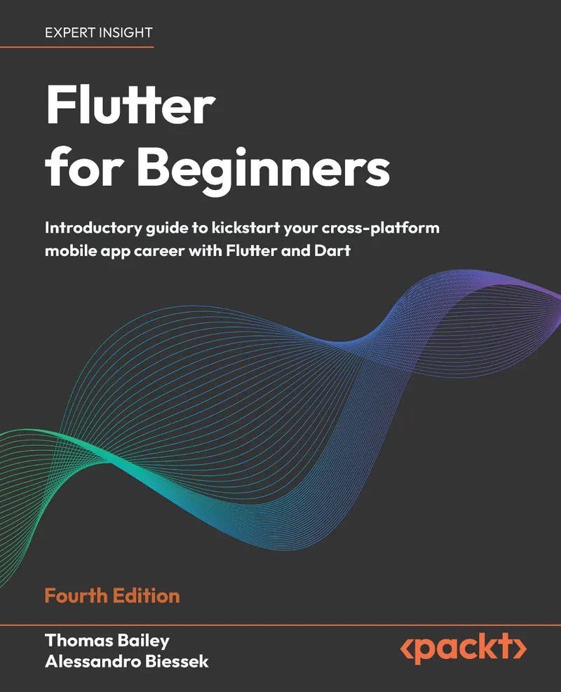Flutter for Beginners. Fourth Edition