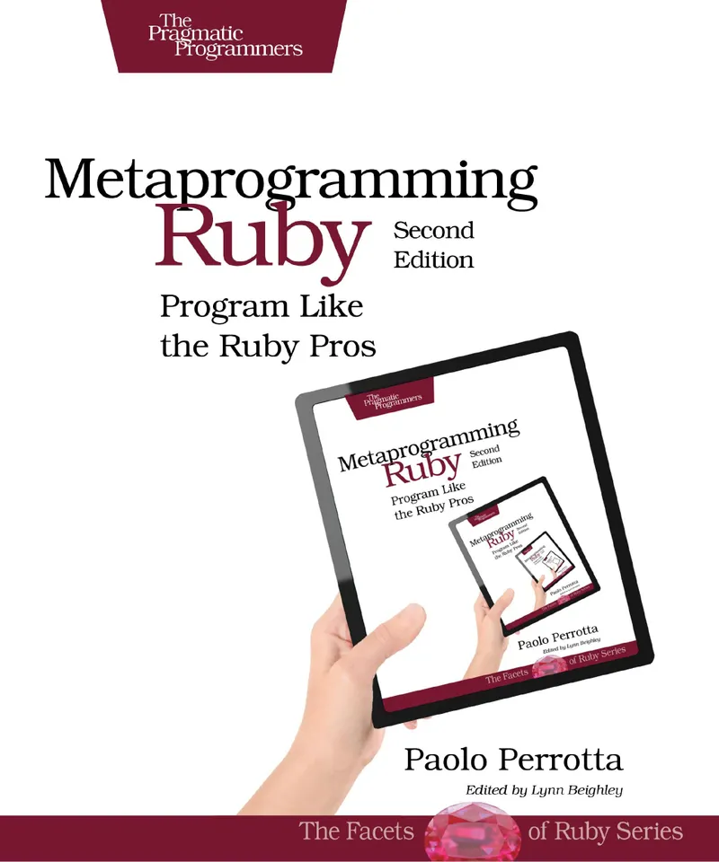 Paolo Perrotta - Metaprogramming Ruby 2 - 2014