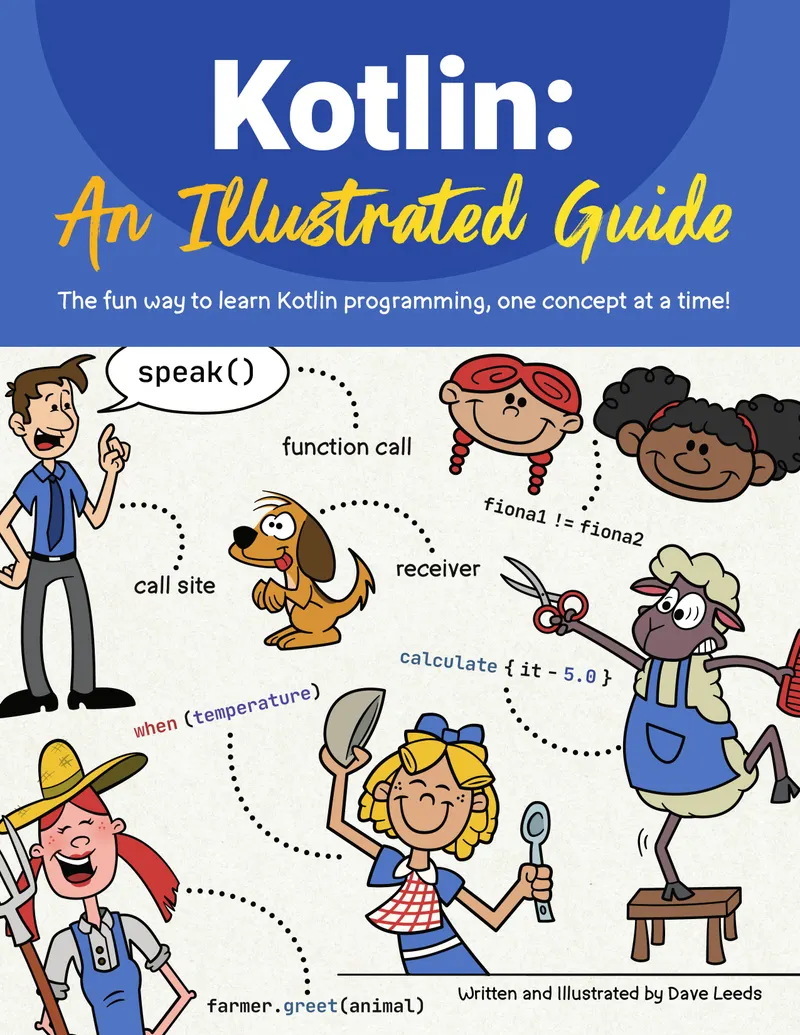 Kotlin: An Illustrated Guide
