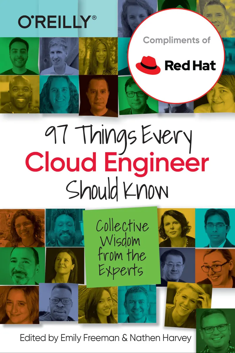 97 Things Every Cloud Engineer Should Know: Collective Wisdom from the Experts