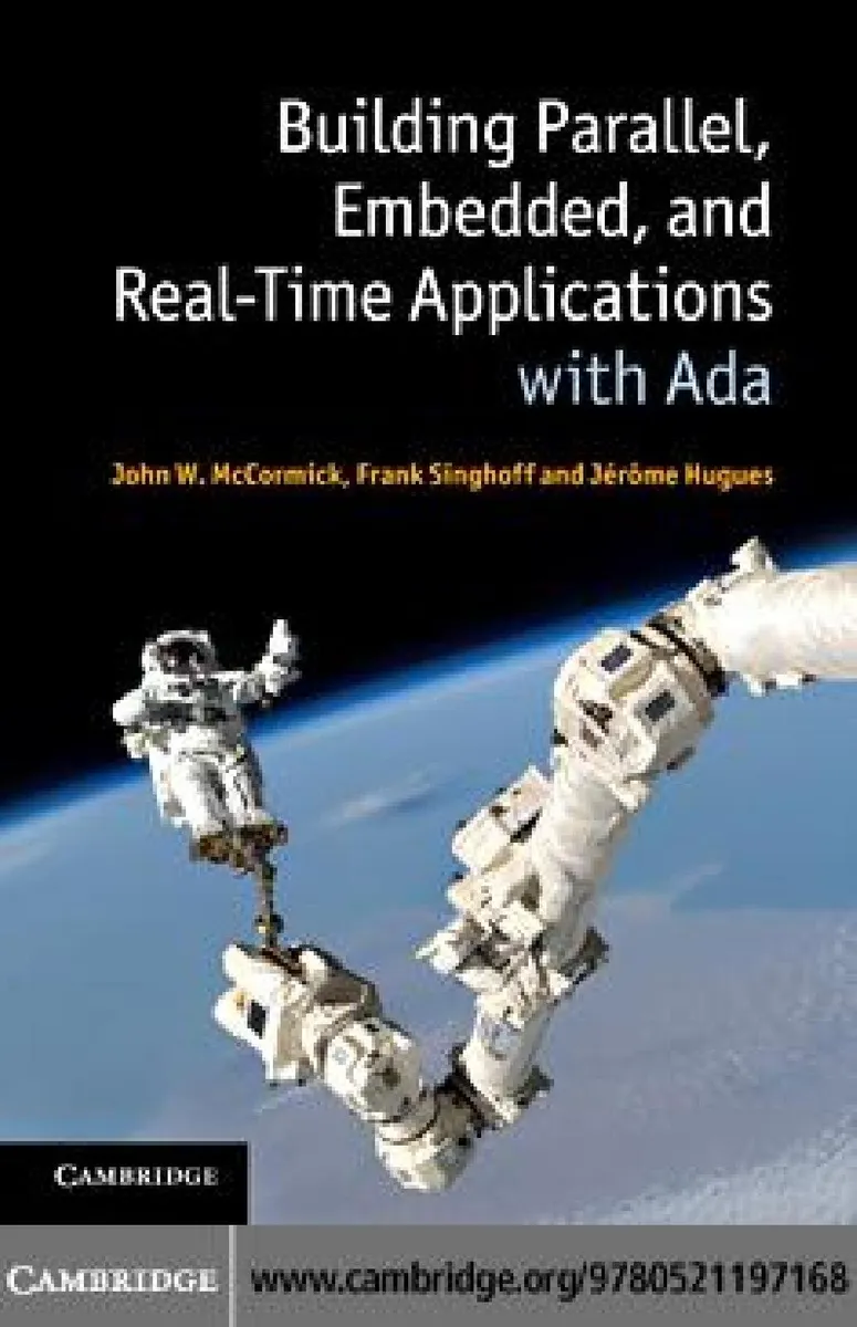 Building Parallel, Embedded, and Real-Time Applications with Ada