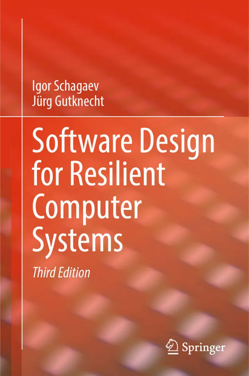 Software Design for Resilient Computer Systems